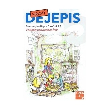 Hravý dejepis 5