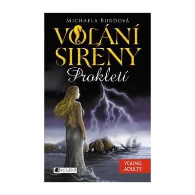 Vyoral Petr, Burdová Michaela - Volání sirény - Prokletí