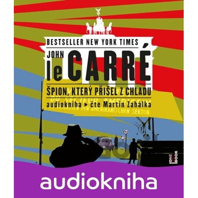 Špion, který přišel z chladu - John le Carré