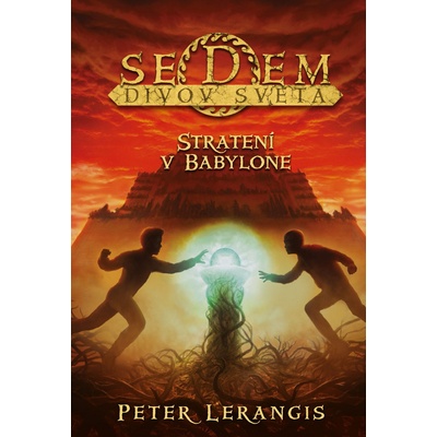 Sedem divov sveta Stratení v Babylóne - Peter Lerangis