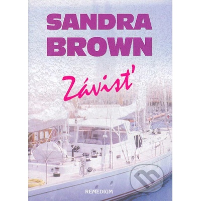Závisť - Sandra Brown