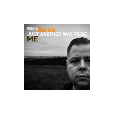 Hilmersson Ronnie - Just Another Way To Be Me Vinyl LP