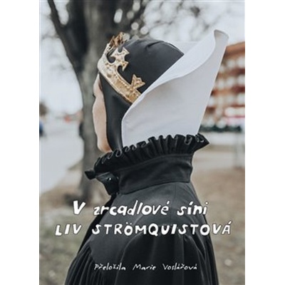 V zrcadlové síni - Liv Strömquistová