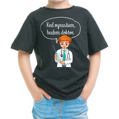 Fajntričko Kids detské tričko Keď vyrastiem, budem doktor čierna