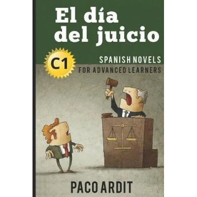 Spanish Novels: El día del juicio