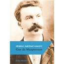 Příběhy pařížské kokoty Guy de Maupassant