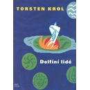 Delf íní lidé - Torsten Krol