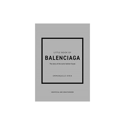 Little Book of Balenciaga