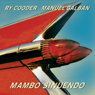 COODER, RY & MANUEL GALBA - MAMBO SINUENDO LP