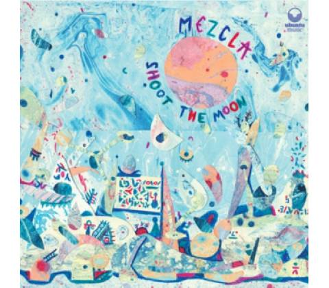 MEZCLA - SHOOT THE MOON CD