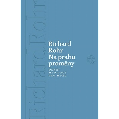 Na prahu proměny - Richard Rohr
