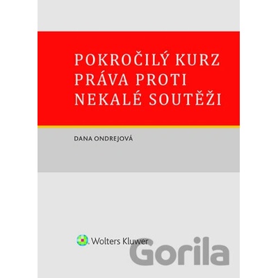 Pokročilý kurz práva proti nekalé soutěži