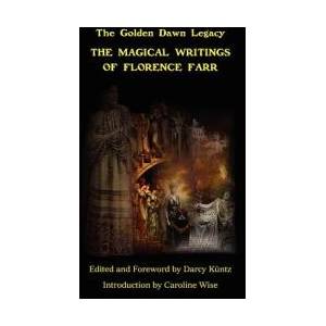 Magical Writings of Florence Farr | Florence Farr (ISBN: 9781926982021)