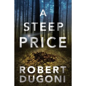 Steep Price | Robert Dugoni (ISBN: 9781503954182)