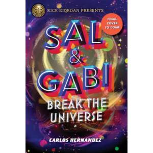 SAL & GABI BREAK THE UNIVERSE A SAL & GA (ISBN: 9781368023627)