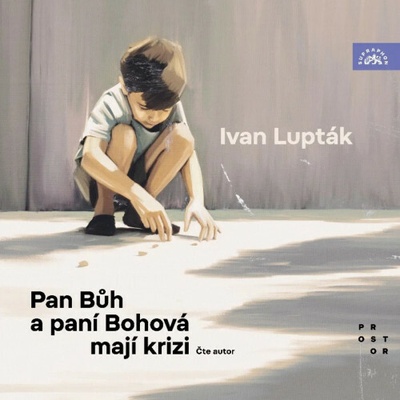 Pan Bůh a paní Bohová mají krizi - Lupták Ivan