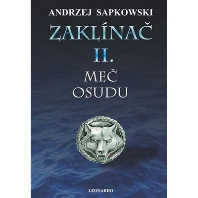 Zaklínač II: Meč osudu - Andrzej Sapkowski CZ