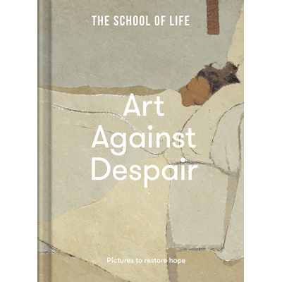 Art Against Despair: Pictures to Restore Hope Life of School the