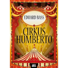 Cirkus Humberto - Eduard Bass