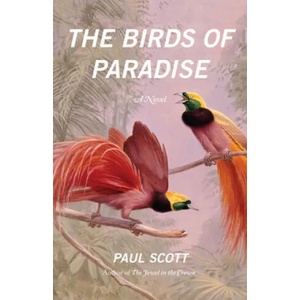 Birds of Paradise | Paul Scott (ISBN: 9780226087931)