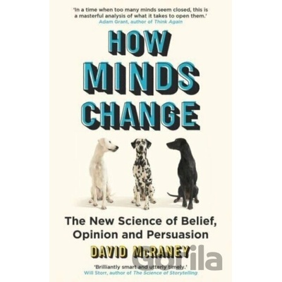 How Minds Change - David McRaney