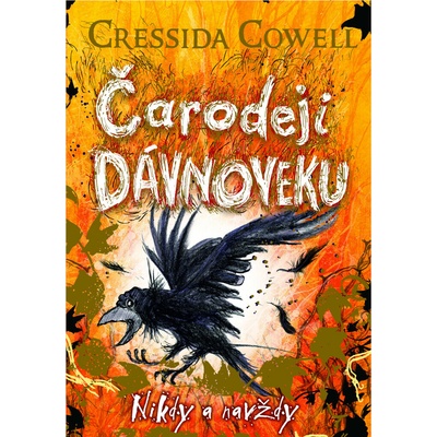 Čarodeji dávnoveku - Nikdy a navždy