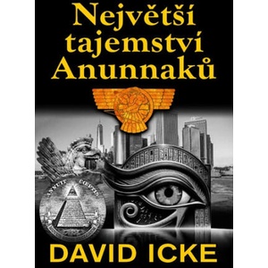 Největší tajemství Anunnaků | David Icke (2024)