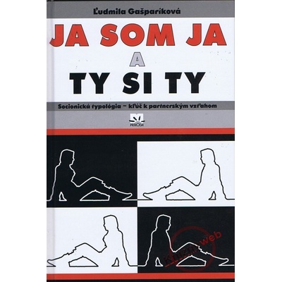Ja som Ja a Ty si Ty - Ľudmila Gašparíková