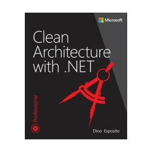 Clean Architecture with . Net (ISBN: 9780138203283)