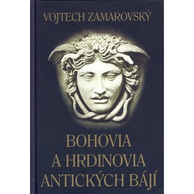 Bohovia a hrdinovia antických bájí