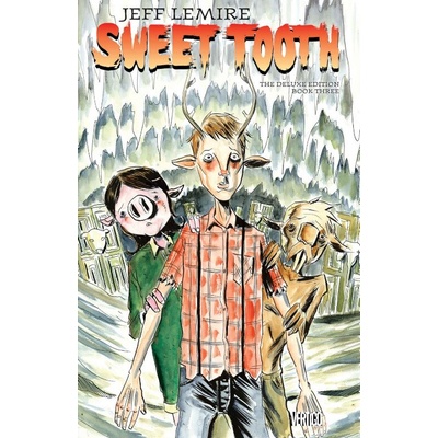 Sweet Tooth Deluxe HC Book Three Jeff Lemire Hardcover