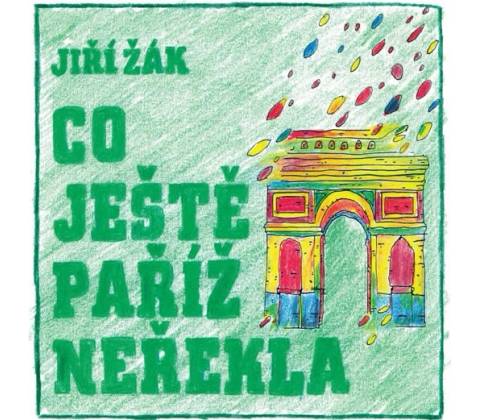 Co ještě Paříž neřekla