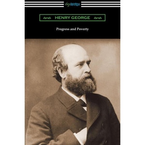 Progress and Poverty | Henry George (2020)