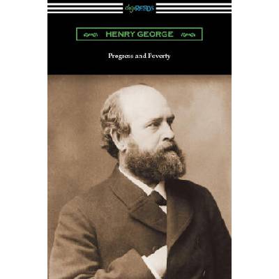Progress and Poverty | Henry George