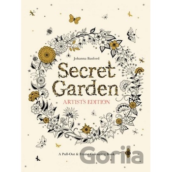 Secret Garden Artists Edition: A Pull-Out and Frame Colouring Book Basford Johanna