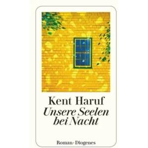 Unsere Seelen bei Nacht | Kent Haruf, Pociao (ISBN: 9783257244656)