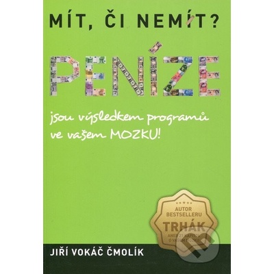 Mít, či nemít? Peníze