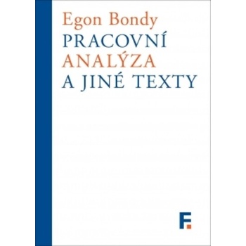Pracovní analýza - Egon Bondy