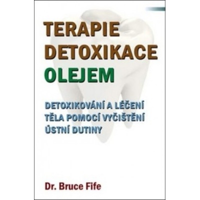 Detoxikační ústní olejová kúra