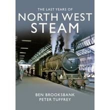 The Last Years Of North West Steam