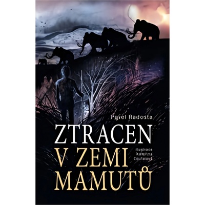 Země mamutů - Pavel Radosta