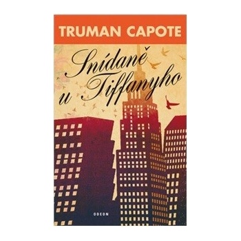 Snídaně u Tiffanyho - Truman Capote