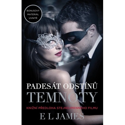 Padesát odstínů temnoty: Fifty Shades Darker - filmové vydání E L James CZ