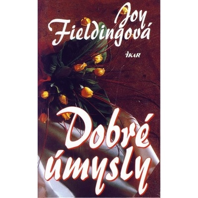 Dobré úmysly - Fieldingová Joy