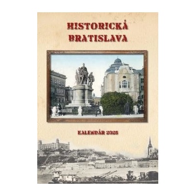 K-Historická Bratislava 2025-nástenný autor neuvedený