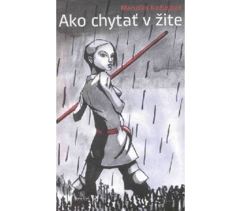 Ako chytať v žite