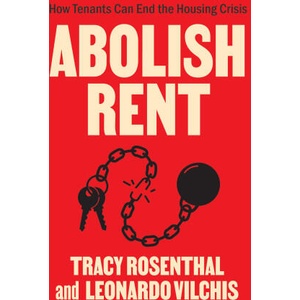 Abolish Rent | Leonardo Vilchis (2024)