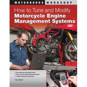 How to Tune and Modify Motorcycle Engine Management Systems (ISBN: 9780760340738)