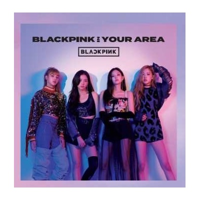 Blackpink - Blackpink In Your Area