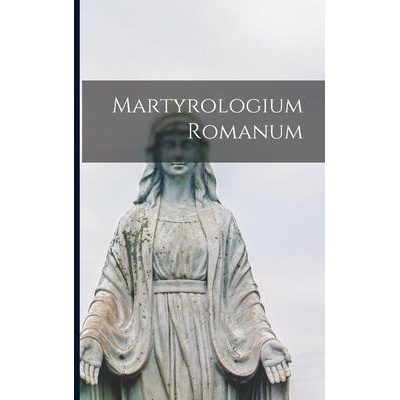 Martyrologium Romanum | Anonymous